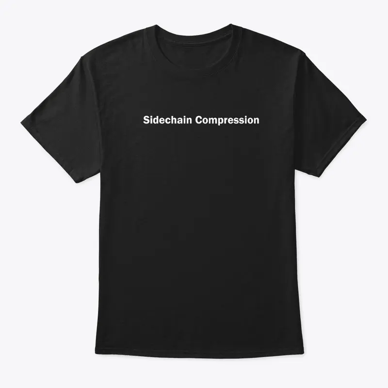 Sidechain Compression Apparel