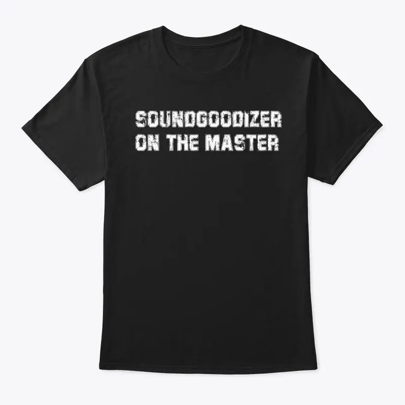 Soundgoodizer On The Master