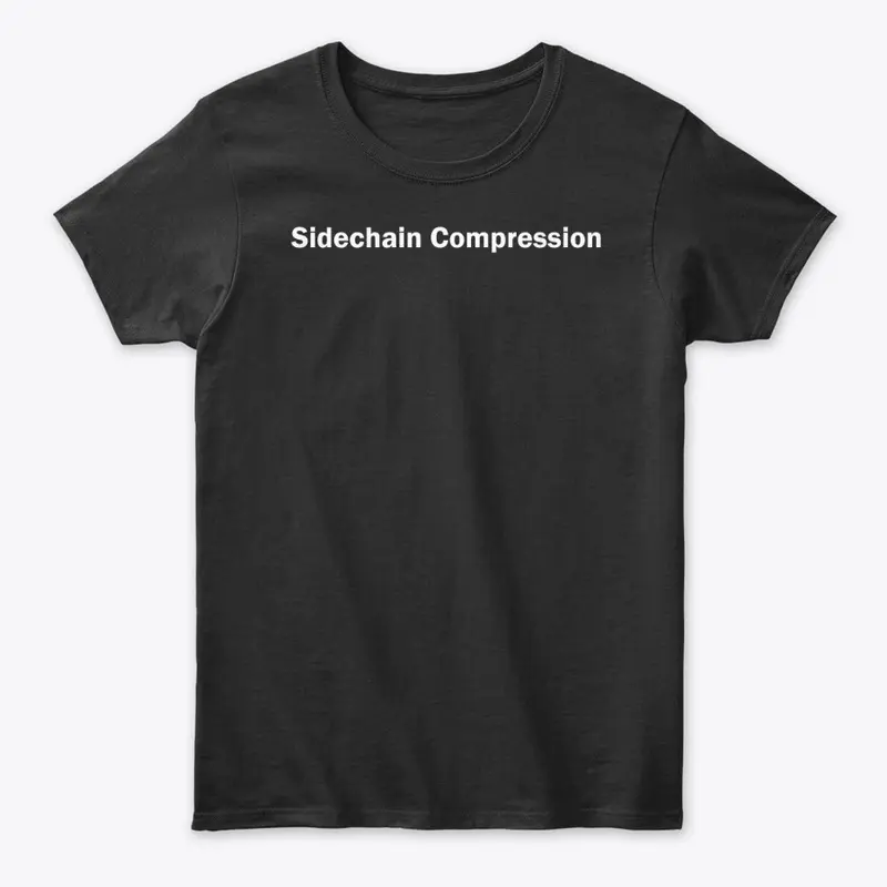 Sidechain Compression Apparel