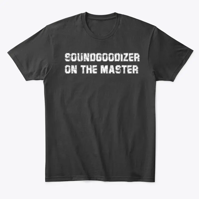 Soundgoodizer On The Master